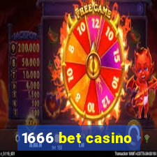 1666 bet casino